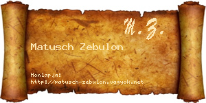 Matusch Zebulon névjegykártya